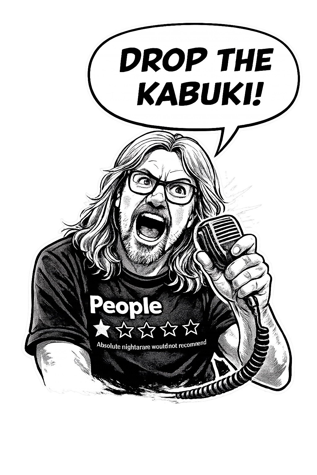 Comic of a crew member shouting into a radio: Drop the kabuki!